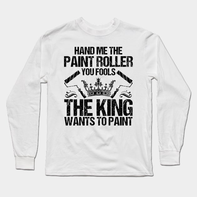 House Painter Decorator Painting Gift Present Long Sleeve T-Shirt by Krautshirts